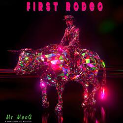 First Rodeo