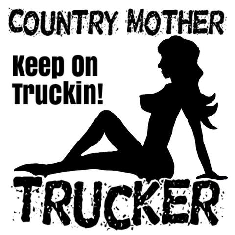 Keep on Truckin!