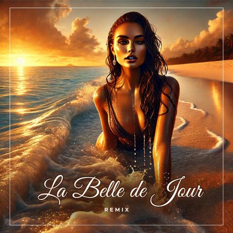 La Belle De Jour (Remix)