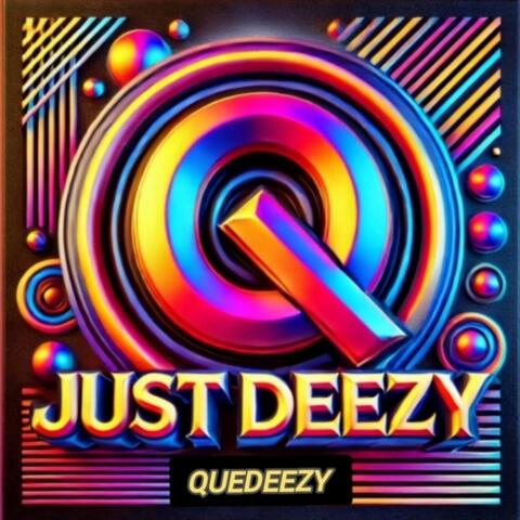 Just Deezy