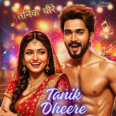 Tanik Dheere