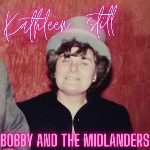 Kathleen, Still