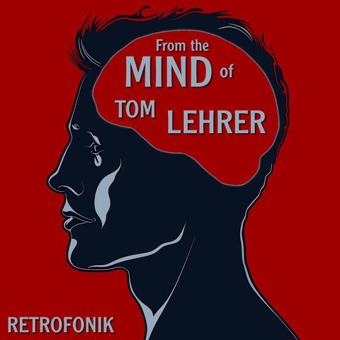 From the Mind of Tom Lehrer