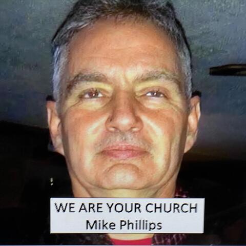 We Are Your Church