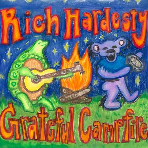Rich Hardesty Grateful Campfire