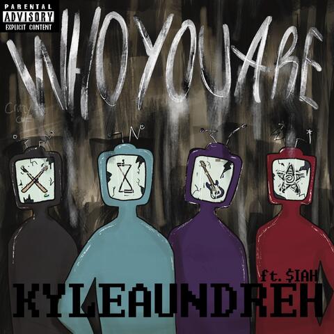 WHO YOU ARE (feat. $iah)