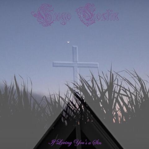 If Loving You's a Sin
