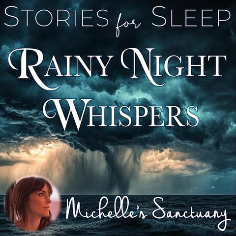 Stories for Sleep: Rainy Night Whispers