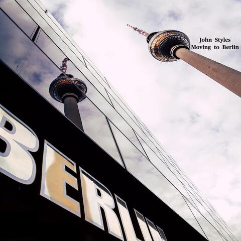 Moving to Berlin [EP]