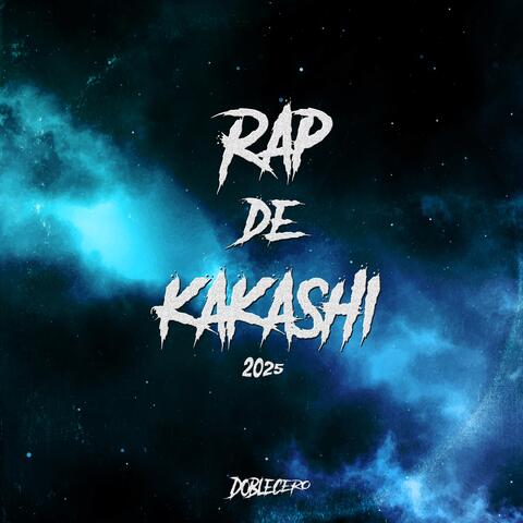 Rap De Kakashi 2025