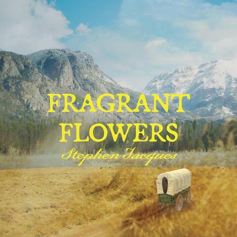 Fragrant Flowers