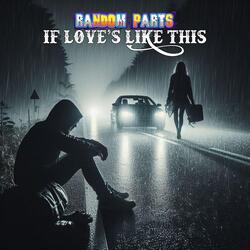 If Love's Like This
