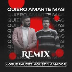 Quiero Amarte Mas (feat. Agustin Amador)