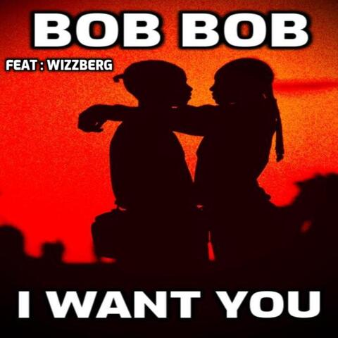 I Want You (feat. Wizzberg)