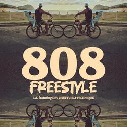 808 FREESTYLE (feat. Devin Cheff & DJ Technique)