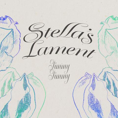 Stella's Lament