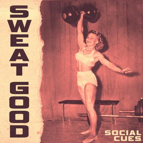 SWEAT GOOD