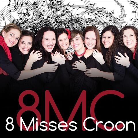 8 Misses Croon