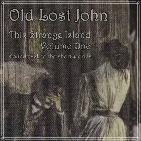 This Strange Island, Volume One (Soundtrack to the short stories)