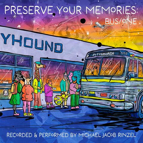 Preserve Your Memories: Bus / One