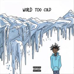World Too Cold