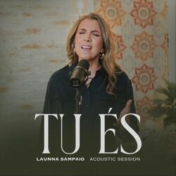 Tu És - Acústico (Ao Vivo)