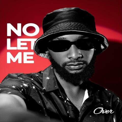 No Let Me