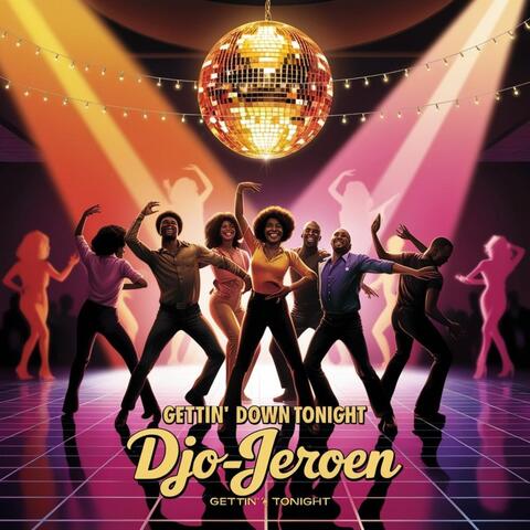 Gettin' Down Tonight