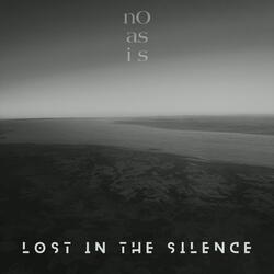 Lost in the Silence
