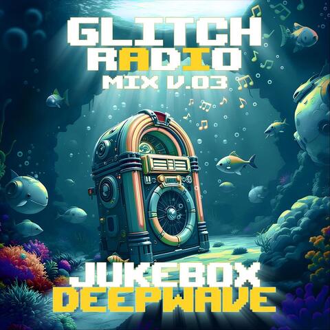 Mix v.03 Jukebox Deepwave