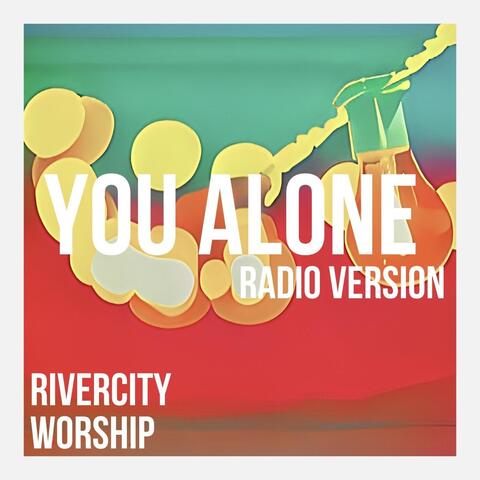 You Alone (Radio Version) [Live]