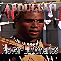 Never-Lutionaries