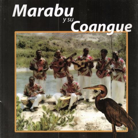 Marabú Y Su Coangue