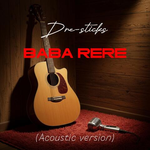 Baba Rere (Acoustic version)