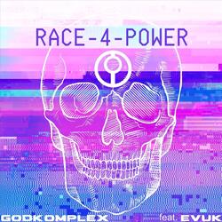 Race-4-Power (feat. Evuk)
