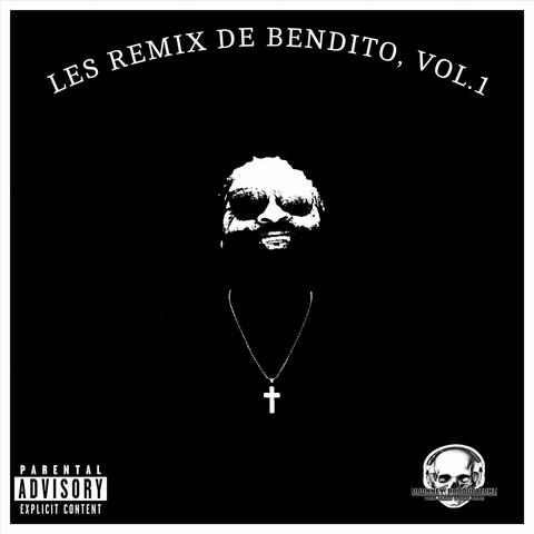 Les Remix De Bendito, Vol. 1