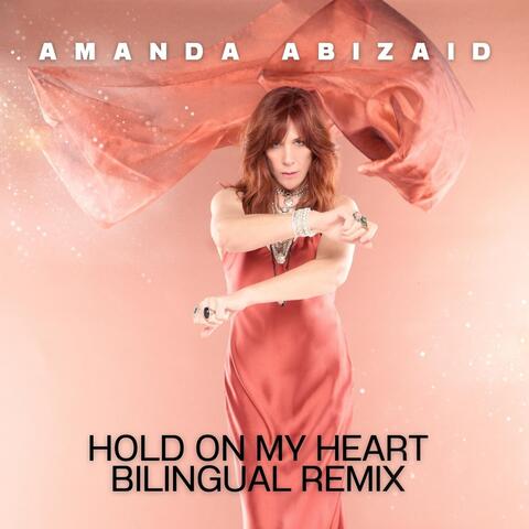 Hold On My Heart (Bilingual Mix)