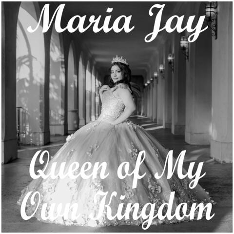 Queen of My Own Kingdom