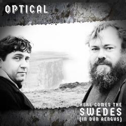 Here Comes the Swedes (In Dún Aengus)