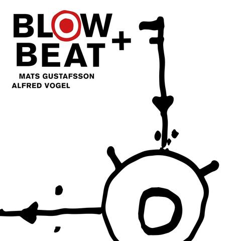 Blow + Beat