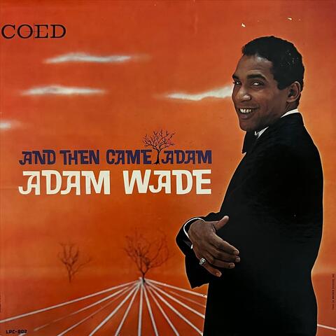 And Then Came Adam