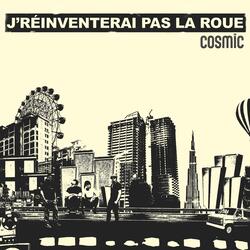 J'RÉINVENTERAI PAS LA ROUE