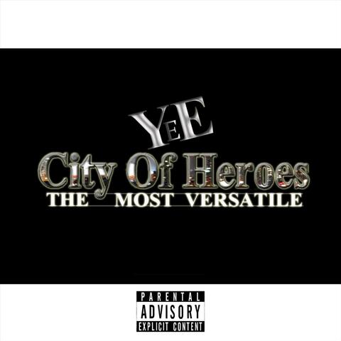 City of Heroes (The Most Versatile)