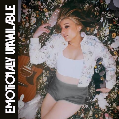 EMOTIONALLY UNAVAILABLE