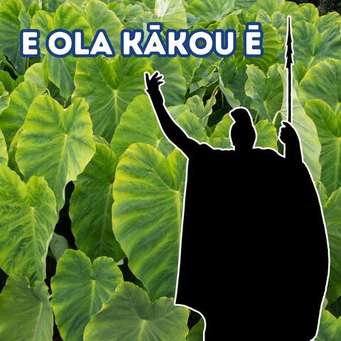 E Ola Kākou Ē
