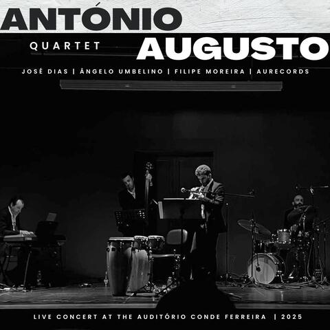 António Augusto Quartet (Live at the Auditório Conde Ferreira 2025)