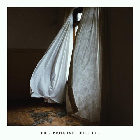 The Promise, The Lie