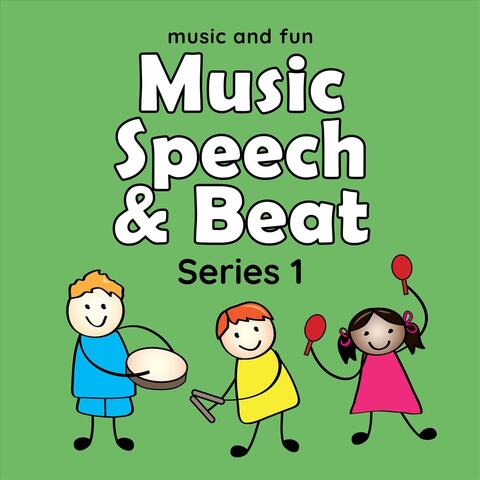 Music Speech and Beat Series 1