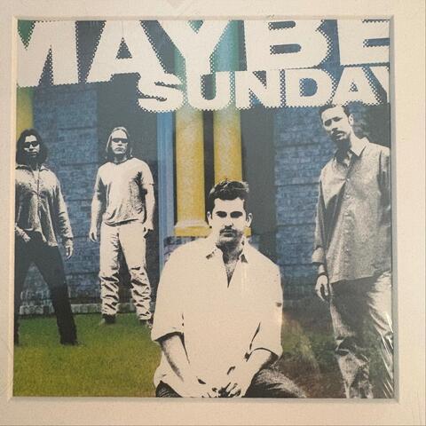 Maybe Sunday