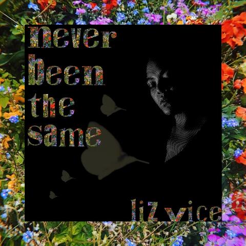 Never Been the Same